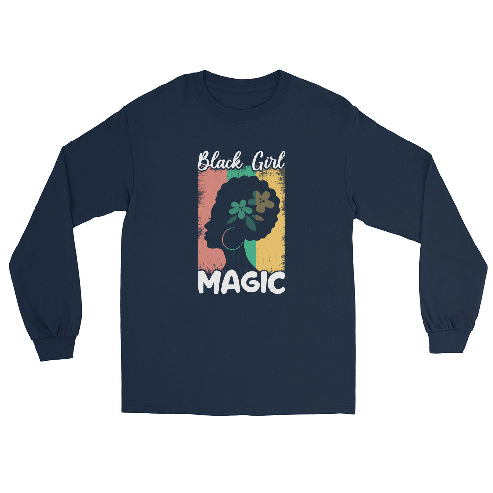 Black Girl Magic Long Sleeve Shirt