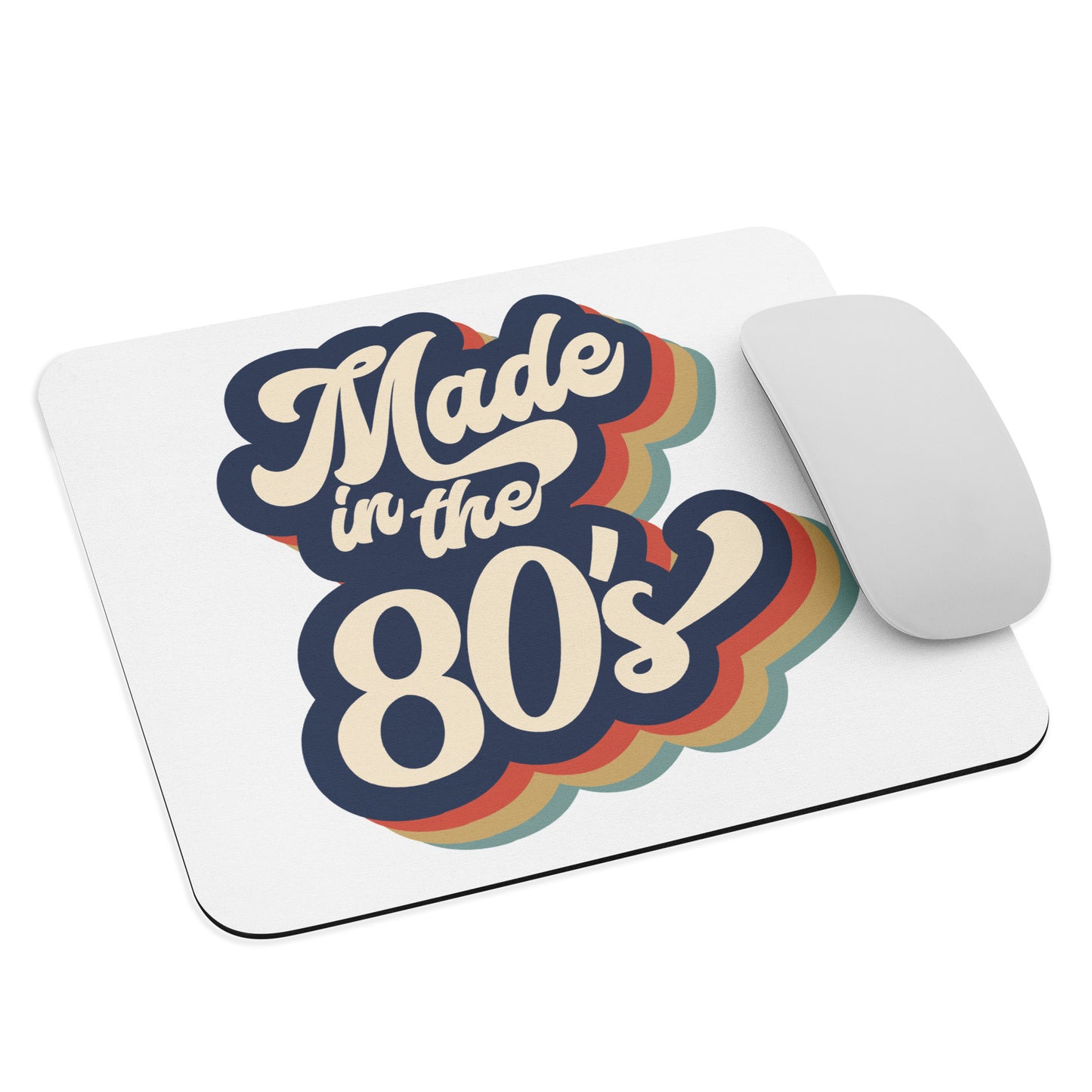 Made in the 80's Mouse Pad