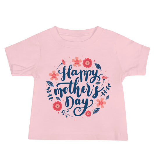 Happy Mother's Day Baby T-Shirt