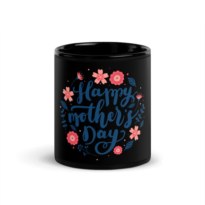 Happy Mother's Day Black Mug
