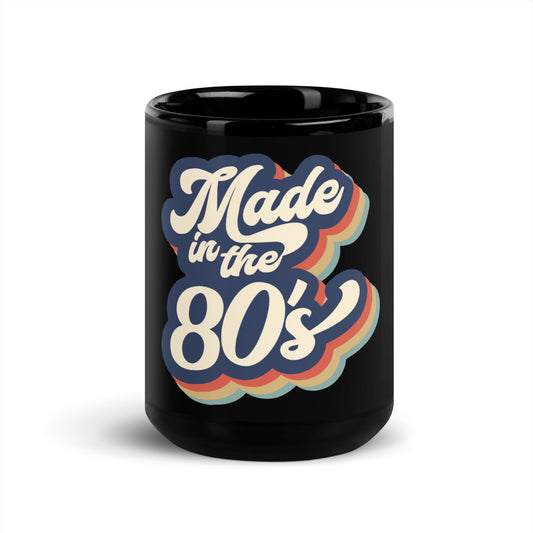 Made in the 80's Black Coffee Mug