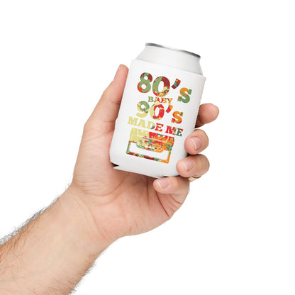 80's Baby 90's Made Me Beer Bottle Koozie