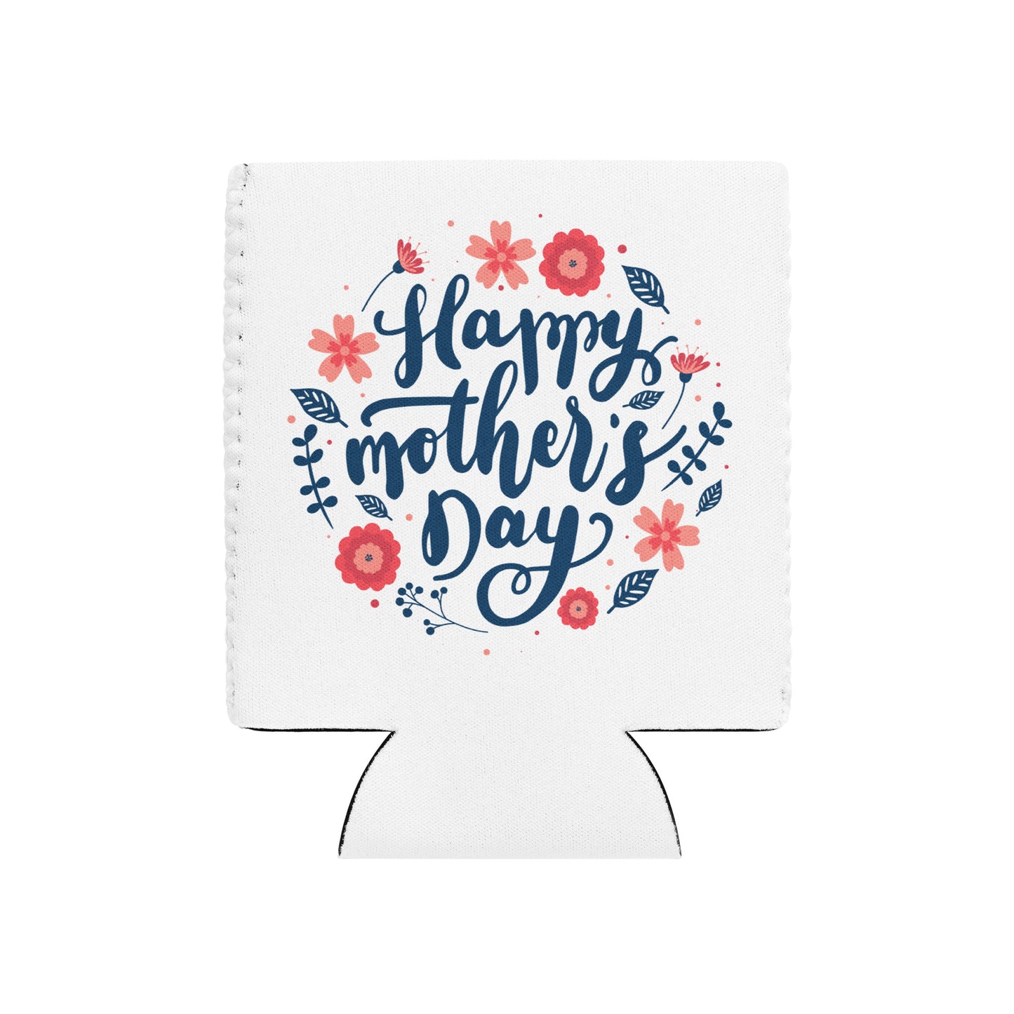 Mother's Day Beer Can Sleeve