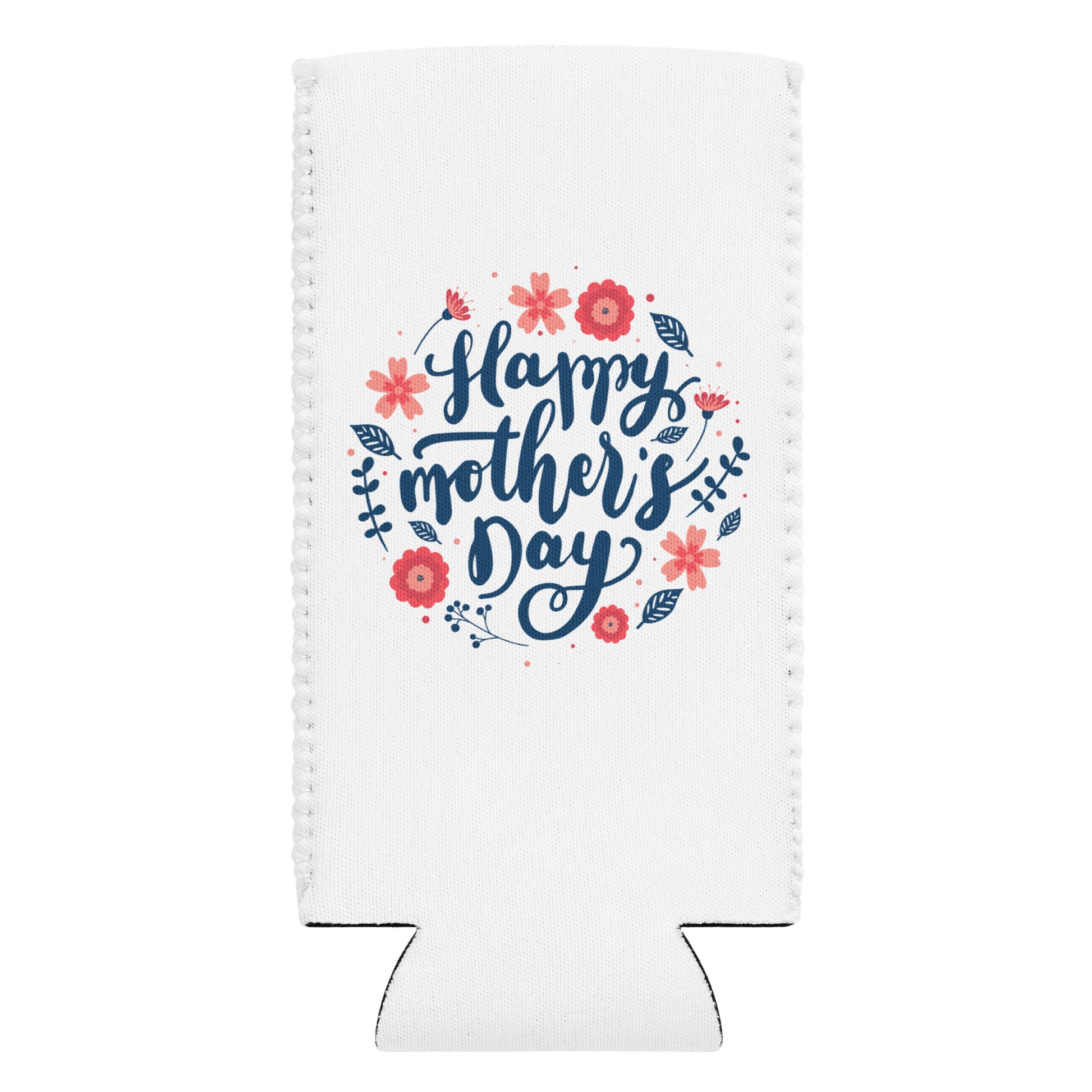 Happy Mother's Day Beer Sleeve