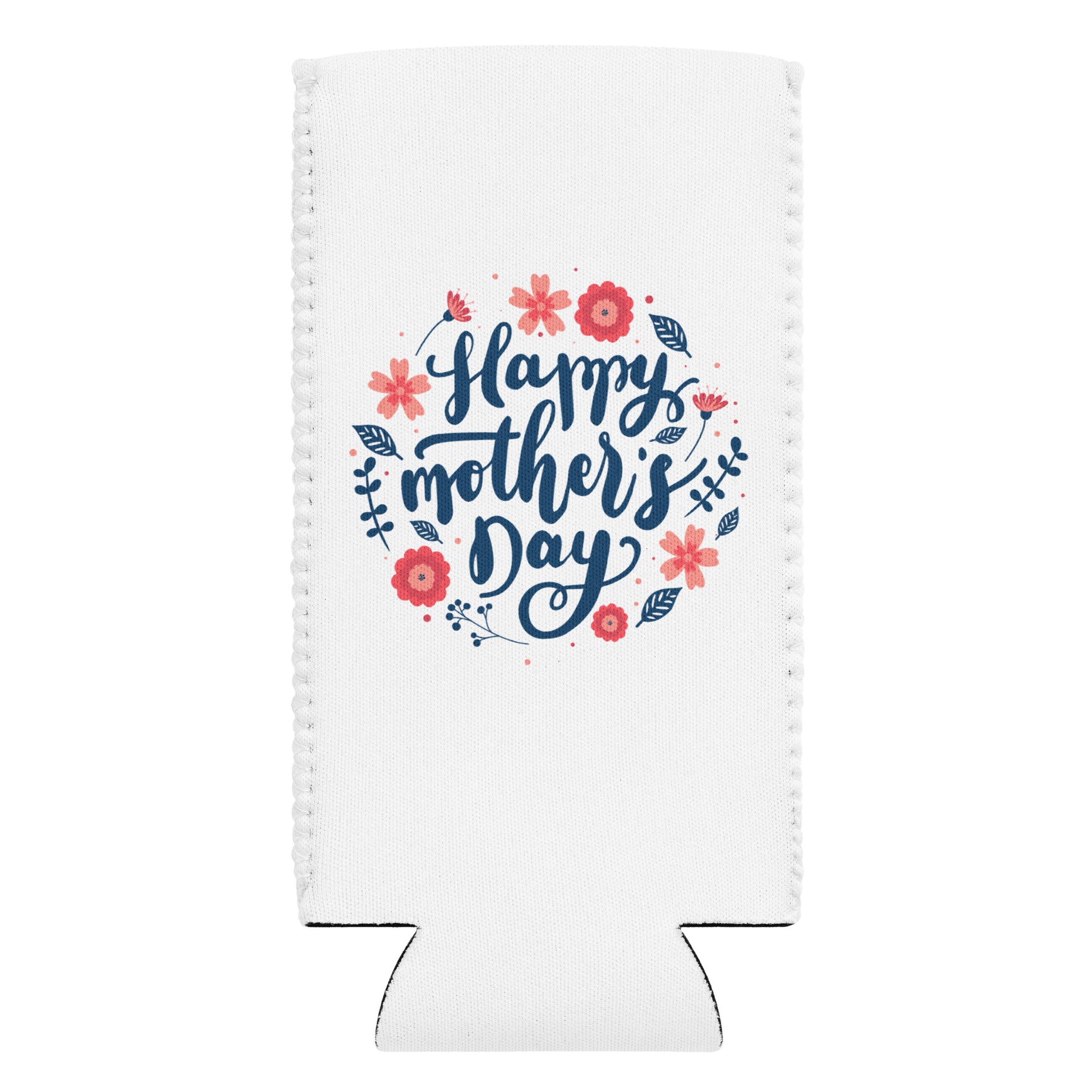 Happy Mother's Day Can Cooler