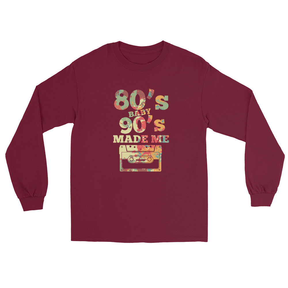80's Baby 90's Made Me Ladies Long Sleeve