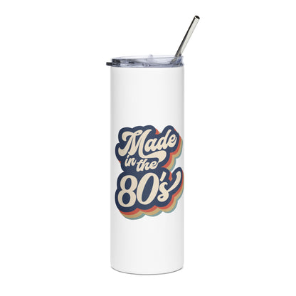 Made in the 80's Stainless Steel Tumbler