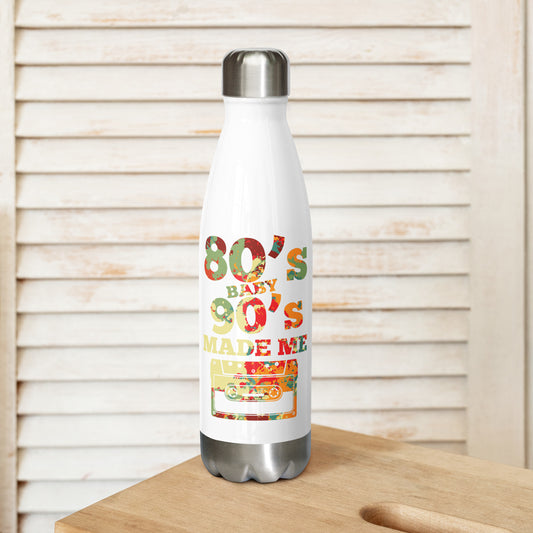 80's Baby 90's Made Me Stainless Steel Water Bottle