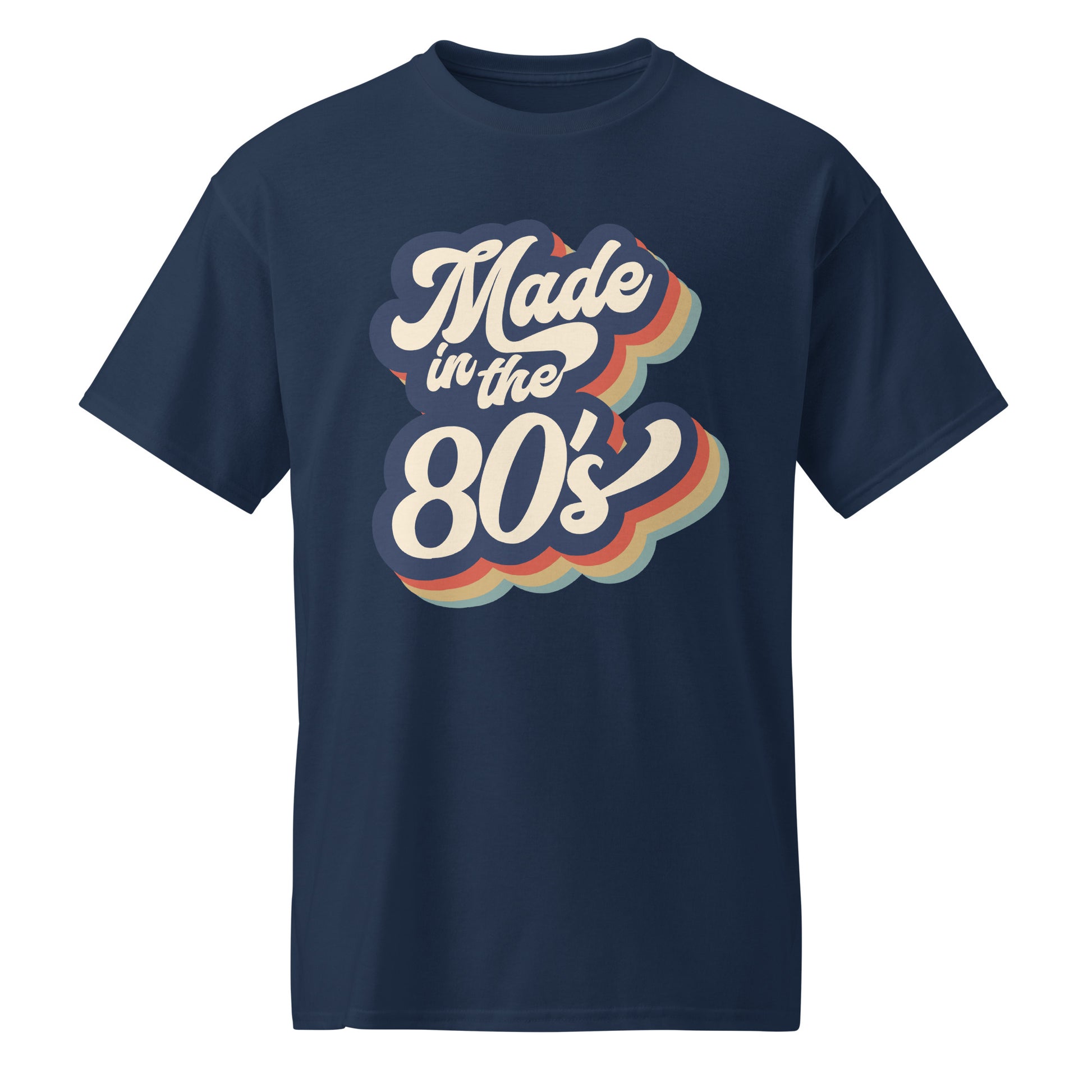 Made in the 80's T-Shirt