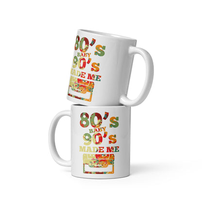 80's Baby 90's Made Me Coffee Cup