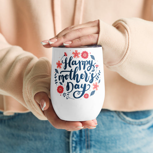 Happy Mother's Day Wine Tumbler