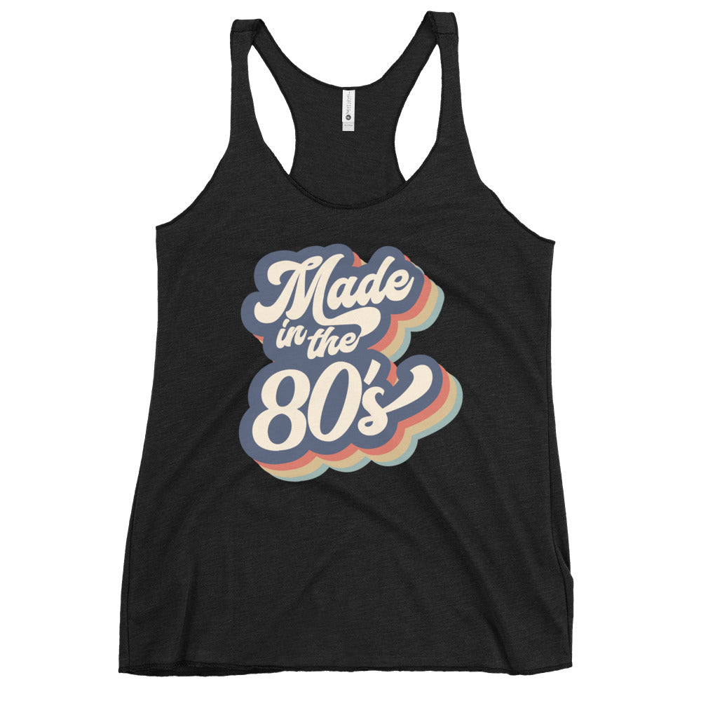 Made in the 80's Racerback Tank Top